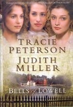 Bells Of Lowell (3-in-1) by Tracie Peterson Bells Of Lowell (3-in-1) by Tracie Peterson