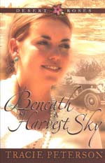 Beneath A Harvest Sky by Tracie Peterson