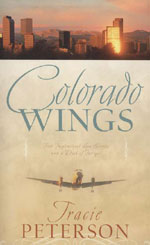 Colorado Wings by Tracie Peterson (ColoradoWings.jpg)