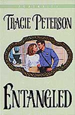 Entangled by Tracie Peterson (Entangled.jpg)