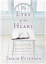 The Eyes of the Heart by Tracie Peterson (EyesOfTheHeart.jpg)
