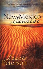 New Mexico Sunrise by Tracie Peterson (NewMexicoSunrise.jpg)