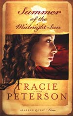 Summer of the Midnight Sun by Tracie Peterson