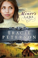 The Miner's Lady by Tracie Peterson